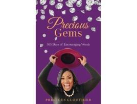 Livro Precious Gems 365 Days Of Encouraging Words de Precious Clouthier (Inglês)