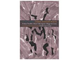 Livro Blue Flare Three Contemporary Haitian Poets De Évelyne Trouillot, Marie-célie Agnant Et Al. (inglês)
