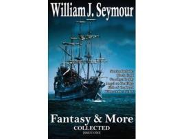 Livro Fantasy amp More Issue One de William J Seymour (Inglês)