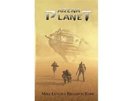Livro Arena Planet de Mike Lynch e Brandon Barr (Inglês)