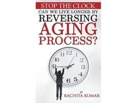 Livro Stop The Clock De Rachita Kumar (inglês)
