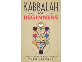 Livro Kabbalah for Beginners An Introduction to Jewish Mysticism de Theo Lalvani (Inglês - Capa Dura)