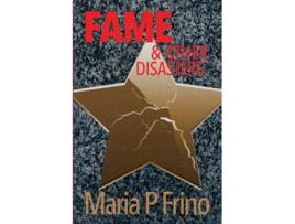 Livro FAME amp Other Disasters de Maria P Frino (Inglês)