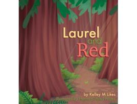 Livro Laurel and Red de Kelley M Likes (Inglês - Capa Dura)