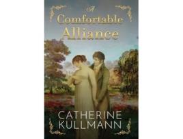 Livro A Comfortable Alliance De Catherine Kullmann (inglês - Capa Dura)