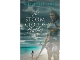 Livro As Storm Clouds Gather de Charlotte Coles (Inglês)
