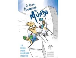 Livro O Pior Comprador Do Mundo 18 Dicas Para Comprar Melhor de DOUGLAS MARQUES FERREIRA (Português)