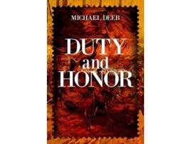 Livro Duty And Honor De Michael Deeb (inglês - Capa Dura)