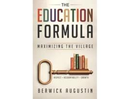 Livro The Education Formula de Mr Berwick Augustin (Inglês)