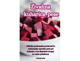 Livro Živahna kuharica pese de Andreja Petek (Inglês)