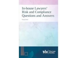 Livro In-house Lawyers Risk And Compliance Questions And Answers De Calvert E Tracey (inglês)