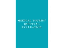 Livro Medical Tourist Hospital Evaluation de Meena Kumari (Inglês)