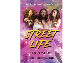 Livro Street Life Exposed!!! de Joel Drummond (Inglês)