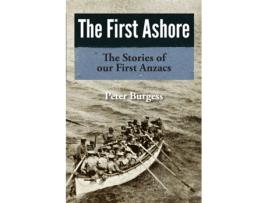 Livro The First Ashore Peter Burgess (Inglês)