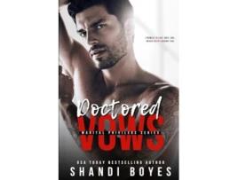 Livro Doctored Vows de Shandi Boyes (Inglês)