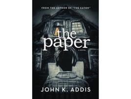 Livro The Paper de John K Addis (Inglês - Capa Dura)