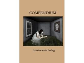 Livro Compendium & Correspondence Kristina Marie Darling (Inglês)
