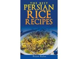 Livro Persian Rice De Bryan Rylee (inglês - Capa Dura)