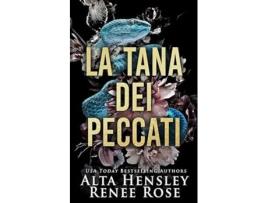 Livro La tana dei peccati de Alta Hensley e Renee Rose (Italiano)