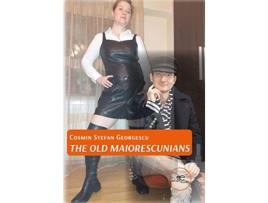 Livro The Old Maiorescunians De Cosmin Stefan Georgescu (inglês)