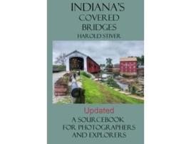 Livro Indianas Covered Bridges De Mr Harold Stiver (inglês)