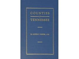 Livro The Formation of Tennessee Counties. de Austin P Foster (Inglês - Capa Dura)