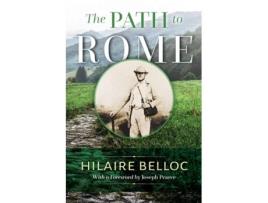Livro The Path to Rome de Hilaire Belloc (Inglês)