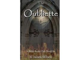 Livro The Oubliette de B James Wilson (Inglês)