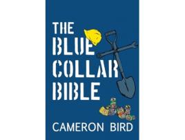 Livro The Blue-Collar Bible de Cameron Bird (Inglês)