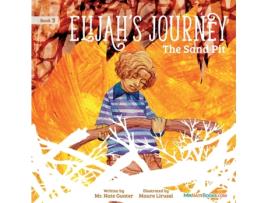 Livro Elijah's Journey Children's Storybook 3, The Sand Pit (Elijah's Journey Storybook Series for Children) Mr. Nate Gunter (Inglês)