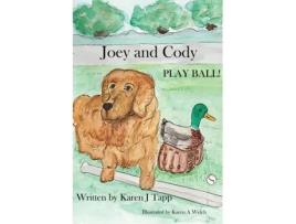 Livro Joey and Cody PLAY BALL! de Karen J Tapp (Inglês)