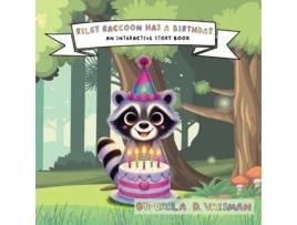 Livro Riley Raccon Has a Birthday An Interactive Story Book de Carla D Vaisman (Inglês)