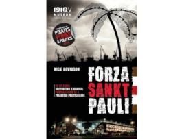 Livro Forza Sankt Pauli FC St. Pauli Supporting a radical football club in a polarised political age de Nick Davidson (Inglês)