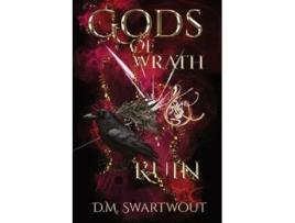 Livro Gods of Wrath and Ruin de D M Swartwout (Inglês)