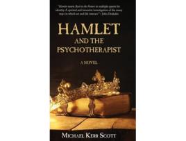 Livro Hamlet And The Psychotherapist De Michael Kerr Scott (inglês - Capa Dura)
