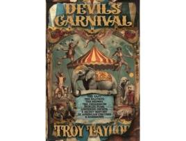 Livro Devils Carnival de Troy Taylor (Inglês)