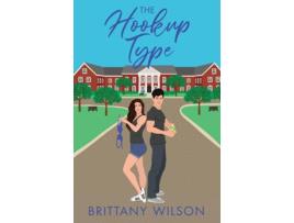 Livro The Hookup Type de Brittany Wilson (Inglês)