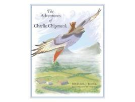 Livro The Adventures of Charlie Chipmunk de Michael J Rubel (Inglês)