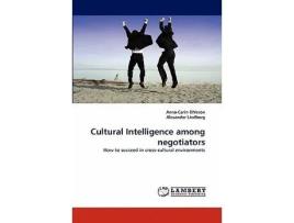 Livro Cultural Intelligence Among Negotiators De Anna-carin Ohlsson E Alexander Lindborg (inglês)