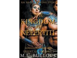 Livro The Kingdom Of Nefertiti De M L Bullock (inglês)