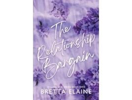 Livro The Relationship Bargain de Bretta Elaine (Inglês)