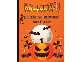 Livro Halloween Coloring And Handwriting Book For Kids Preschool Practice Handwriting De Maxwell Thrasher (inglês)