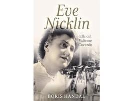 Livro Eve Nicklin Ella del Corazón Valiente de Boris Handal (Espanhol)