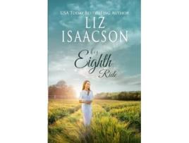 Livro His Eighth Ride A Hammond Family Farm Novel de Liz Isaacson (Inglês)