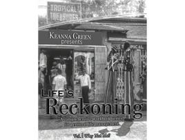Livro Lifes Reckoning - A Comprehensive Workbook Series For Personal Life Management -volume 1 Why Not Me? De Keanna D Green (inglês)