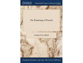 Livro The Wanderings Of Warwick De Charlotte Smith (inglês)