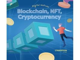 Livro Digital Natives Blockchain, Nft, Cryptocurrency De Cinnamon Art Publishing (inglês - Capa Dura)