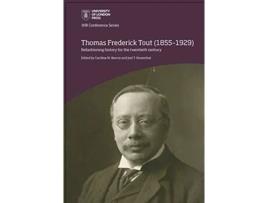 Livro Thomas Frederick Tout Refashioning history for the twentieth century de Rosenthal e Joel T (Inglês - Capa Dura)