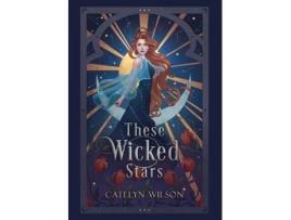 Livro These Wicked Stars De Catelyn Wilson (inglês)