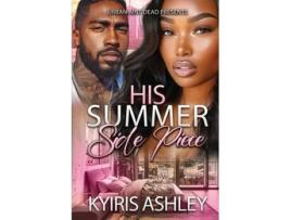 Livro His Summer Side Piece de Kyiris Ashley (Inglês)